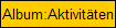 Album:Aktivitten